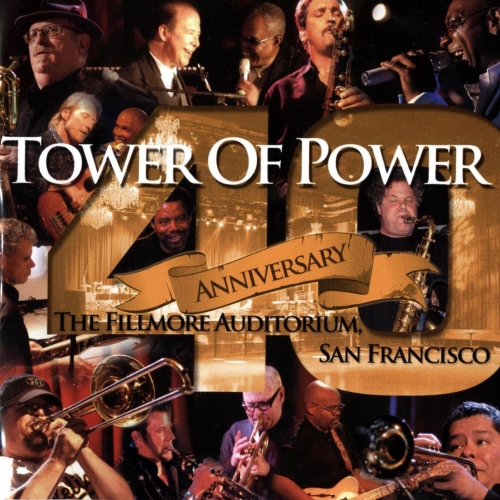 Tower Of Power 40th Anniversar by Tower Of Power - imusic.am