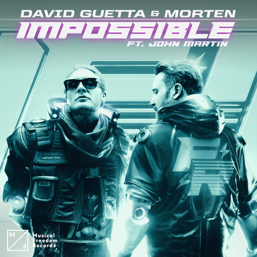 Impossible by David Guetta, MORTEN - imusic.am