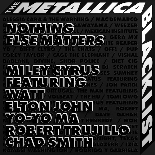 Nothing Else Matters by Miley Cyrus, Watt, Elton John, Yo-Yo Ma, Robert Trujillo, Chad Smith - imusic.am