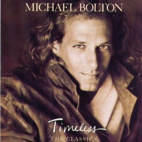 Timeless (the Classics) by Michael Bolton - imusic.am