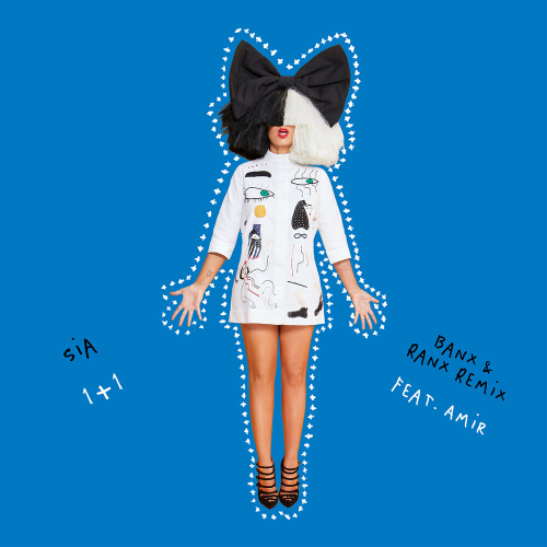 1+1 by Banx &amp; Ranx, Sia, Amir - imusic.am