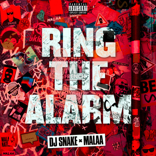Ring The Alarm by DJ Snake, Malaa - imusic.am