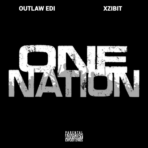 One Nation by Xzibit, Outlawz, Edi Don - imusic.am