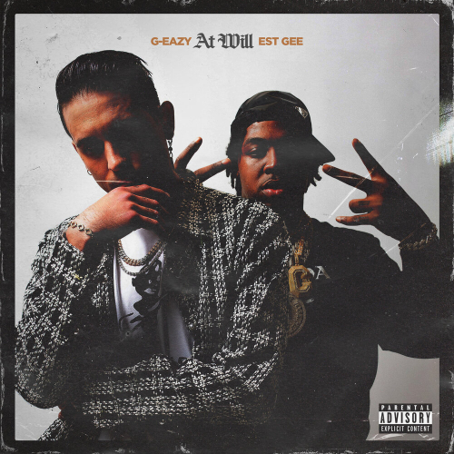 At Will by G-Eazy, EST Gee - imusic.am