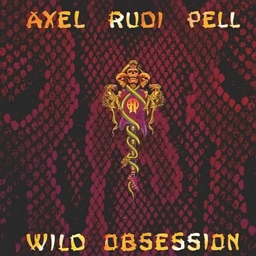 Wild Obsession by Axel Rudi Pell - imusic.am