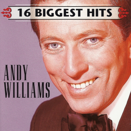 16 Biggest Hits by Andy Williams - imusic.am
