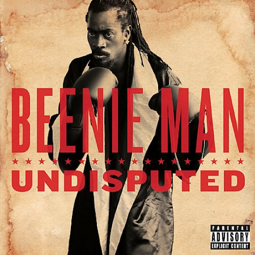 Undisputed by Beenie Man - imusic.am