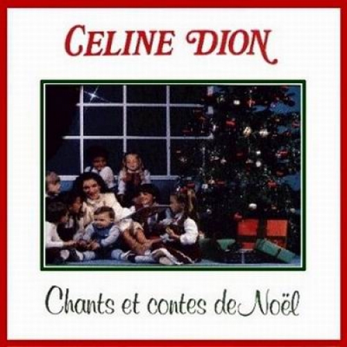 Chants Et Contes De Noel by Celine Dion - imusic.am