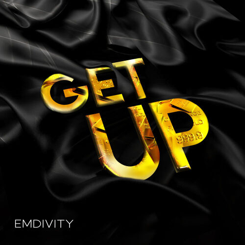 Get Up by Emdivity - imusic.am
