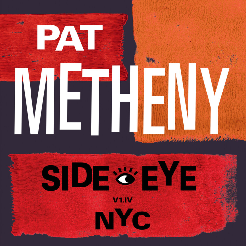 Side-Eye NYC (V1.IV) by Pat Metheny - imusic.am