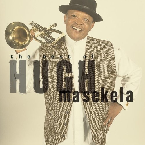 Grazing In The Grass: The Best Of Hugh Masekela by Hugh Masekela - imusic.am