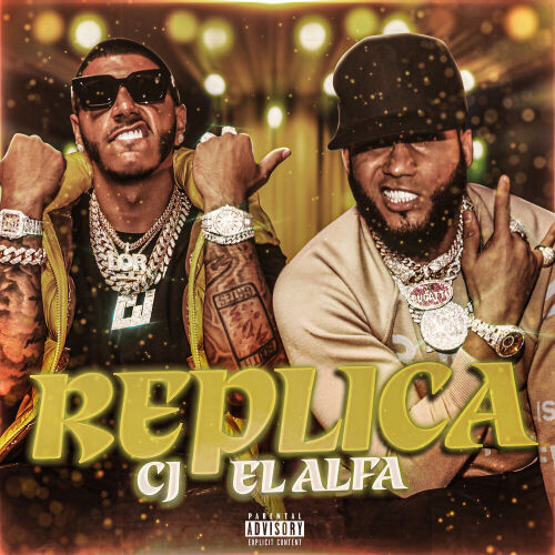 Replica by CJ, El Alfa - imusic.am