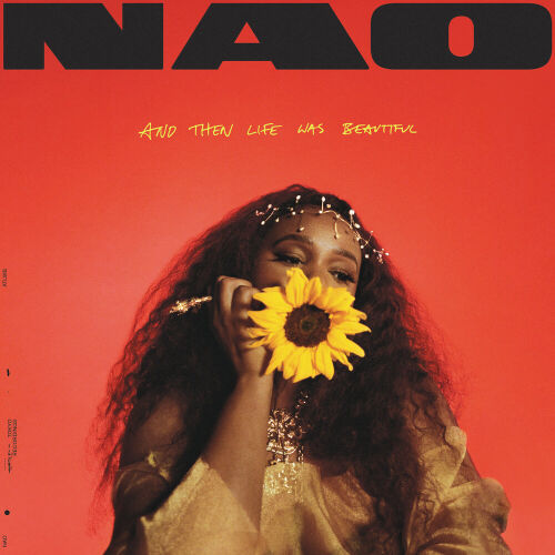 And Then Life Was Beautiful by Nao - imusic.am