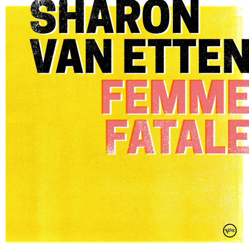 Femme Fatale by Sharon Van Etten - imusic.am