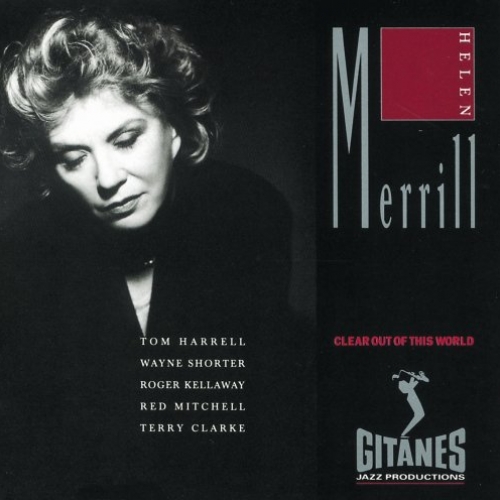 Clear Out Of This World by Helen Merrill - imusic.am