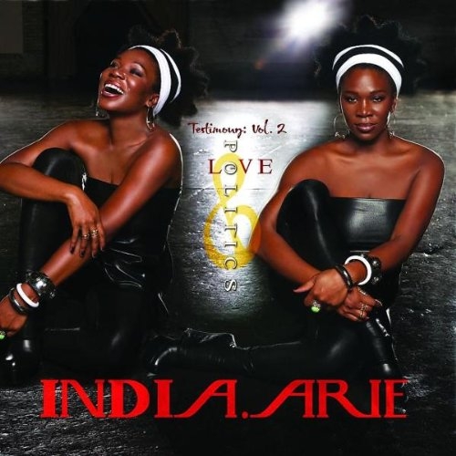 Testimony: Vol. 2, Love & Politics by India Arie - imusic.am