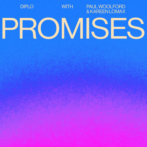 Promises by Diplo, Paul Woolford, Kareen Lomax - imusic.am