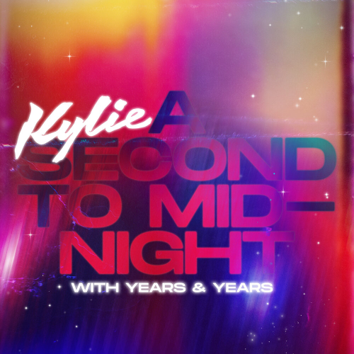 A Second To Midnight by Years &amp; Years, Kylie Minogue - imusic.am