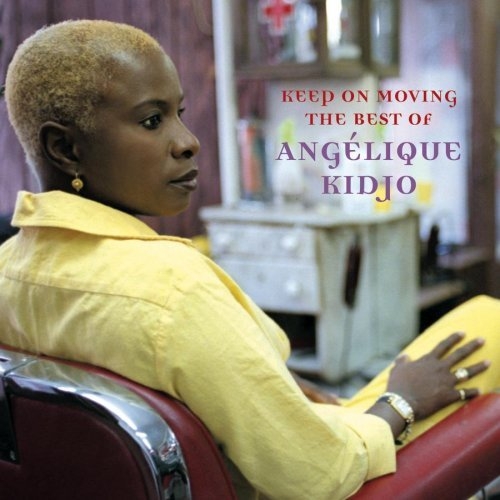 Keep On Moving: The Best Of Angelique Kidjo by Angelique Kidjo - imusic.am