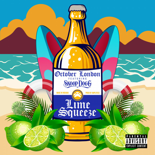 Lime Squeeze by October London, Snoop Dogg - imusic.am