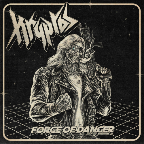Force Of Danger by Kryptos - imusic.am
