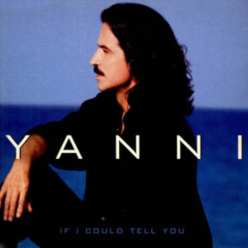 If I Could Tell You by Yanni - imusic.am