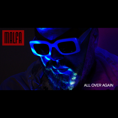 All Over Again by MALFA - imusic.am