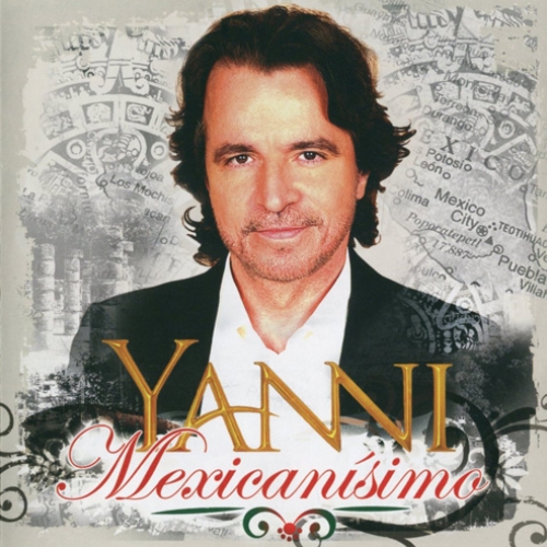 Mexicanisimo by Yanni - imusic.am
