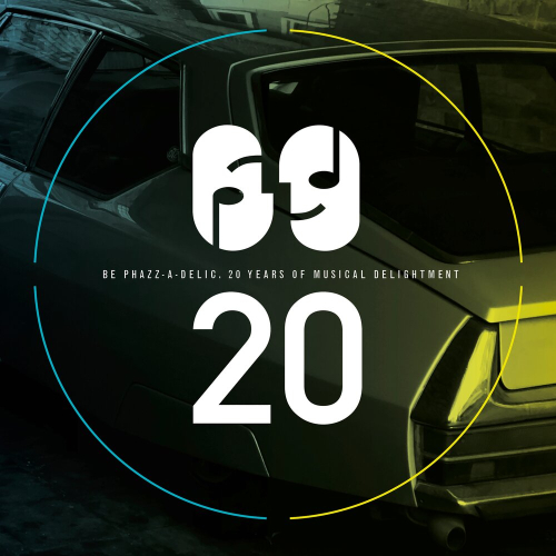 Be Phazz-A-Delic. 20 Years Of Musical Delightment by Various Artists - imusic.am