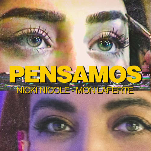 Pensamos by Nicki Nicole, Mon Laferte - imusic.am