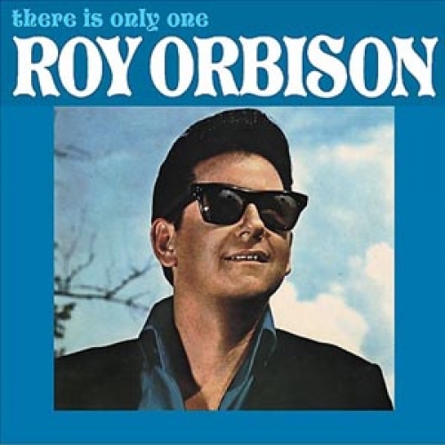 There Is Only One Roy Orbison by Roy Orbison - imusic.am