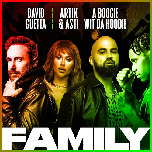 Family by David Guetta, Artik & Asti, A Boogie Wit da Hoodie - imusic.am