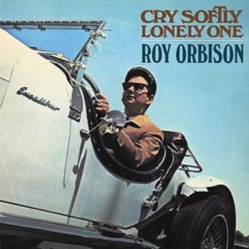 Cry Softly Lonely One by Roy Orbison - imusic.am