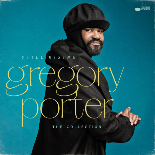 Still Rising - The Collection by Gregory Porter - imusic.am