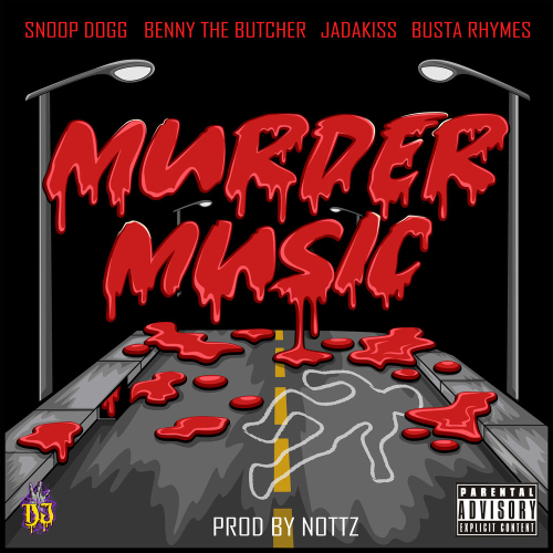 Murder Music by Snoop Dogg, Benny the Butcher, Jadakiss, Busta Rhymes - imusic.am