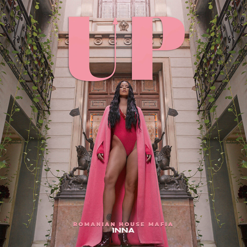UP by INNA, Romanian House Mafia - imusic.am