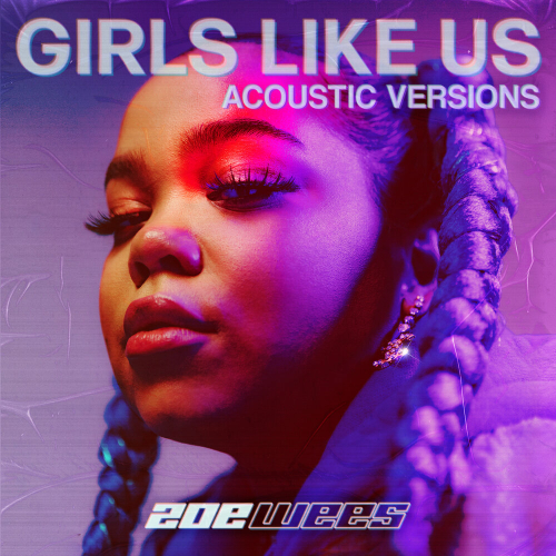 Girls Like Us by Zoe Wees - imusic.am