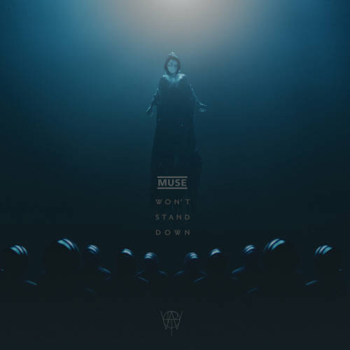 Won’t Stand Down by Muse - imusic.am