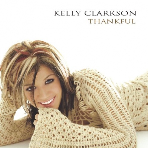 Thankful by Kelly Clarkson - imusic.am