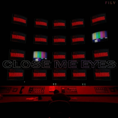 Close Me Eyes by FILV - imusic.am
