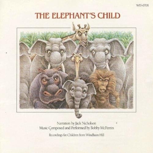 The Elephant's Child by Bobby Mcferrin - imusic.am