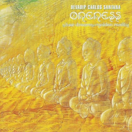 Oneness: Silver Dreams - Golden Reality by Santana - imusic.am