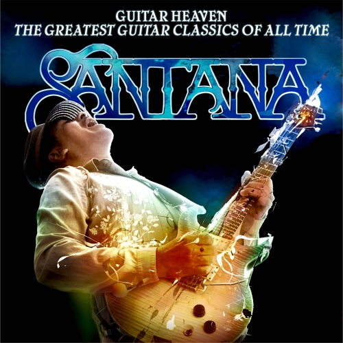 Guitar Heaven: The Greatest Guitar Classics Of All Time (Deluxe Edition) by Santana - imusic.am