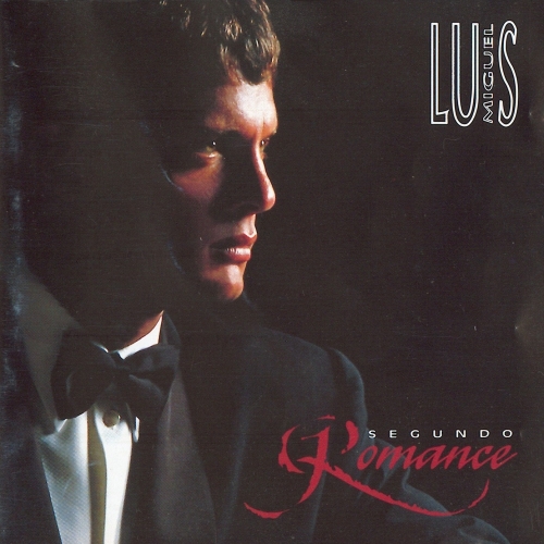 Segundo Romance by Luis Miguel - imusic.am