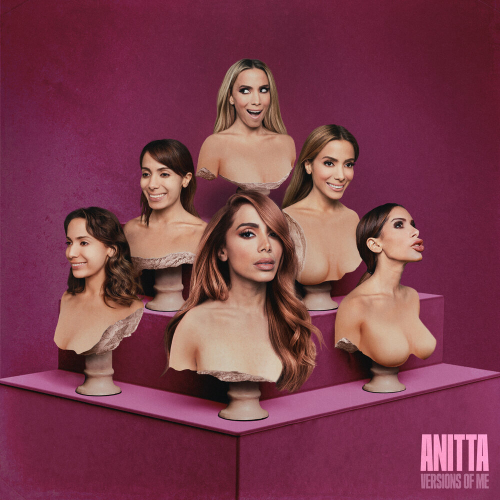 Versions of Me by Anitta - imusic.am