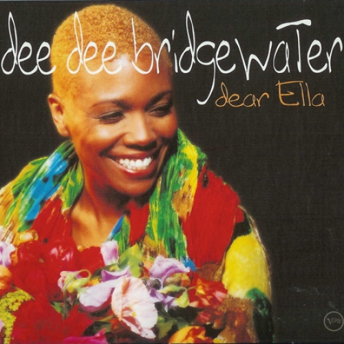 Dear Ella by Dee Dee Bridgewater - imusic.am