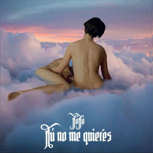 Tú No Me Quieres by Jojo - imusic.am