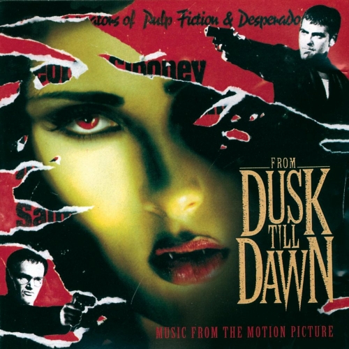 From Dusk Till Dawn - Music From The Motion Picture by саундтрек - imusic.am
