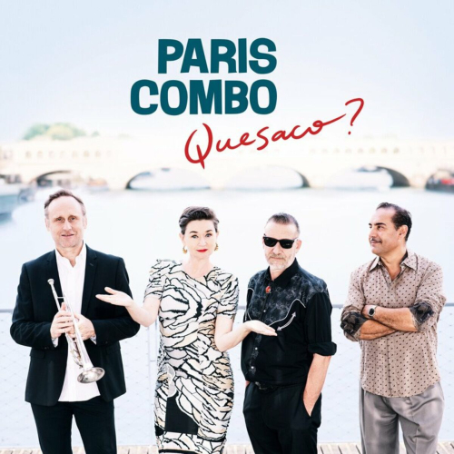 Quesaco? by Paris Combo - imusic.am