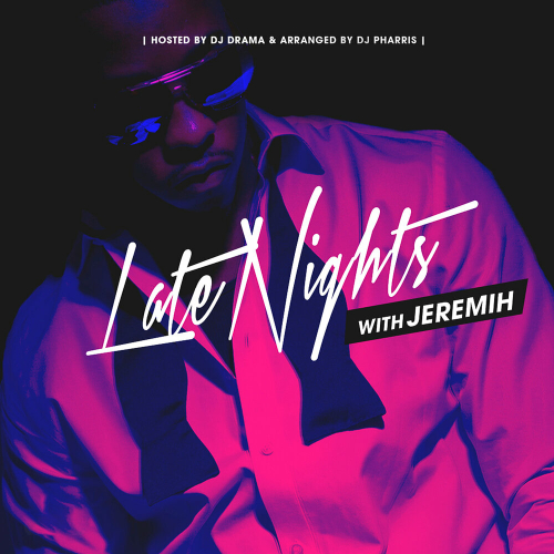 Late Nights With Jeremih by Jeremih - imusic.am